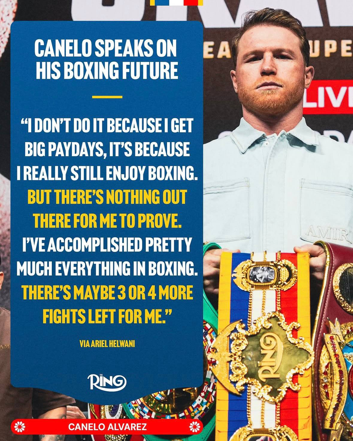 Canelo says he may have only 3 or 4 fights left